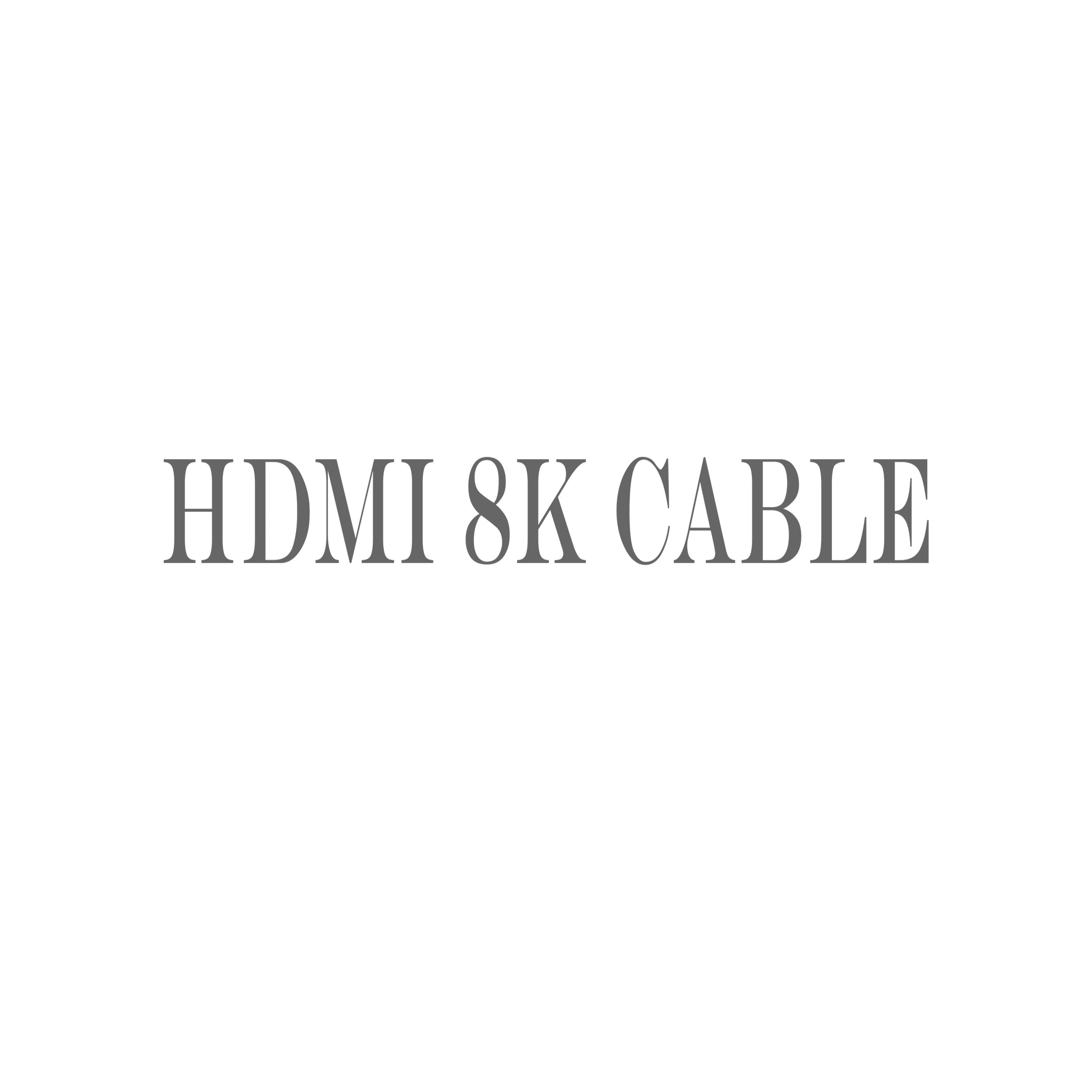 HDMI 8K CABLE