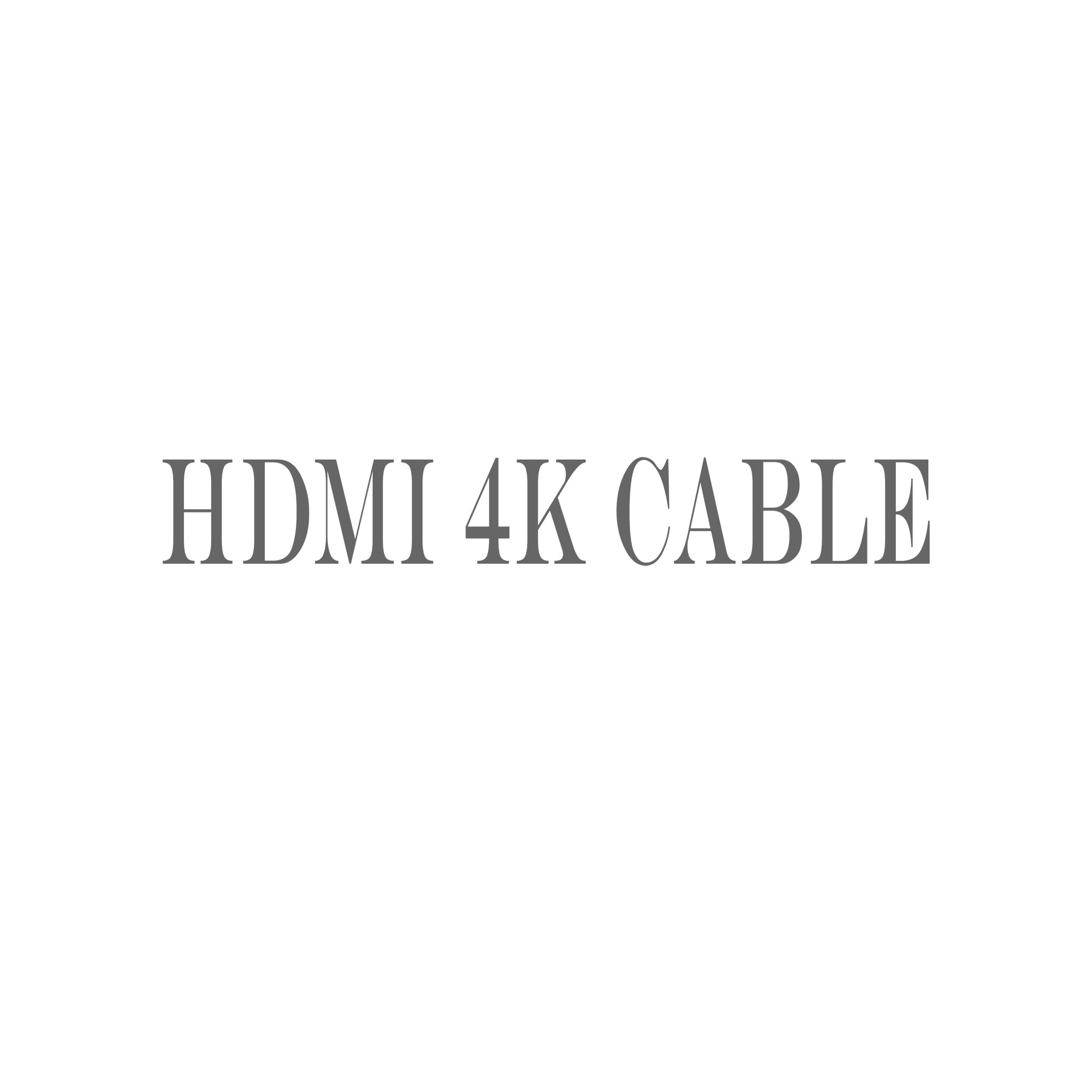 HDMI 4K CABLE